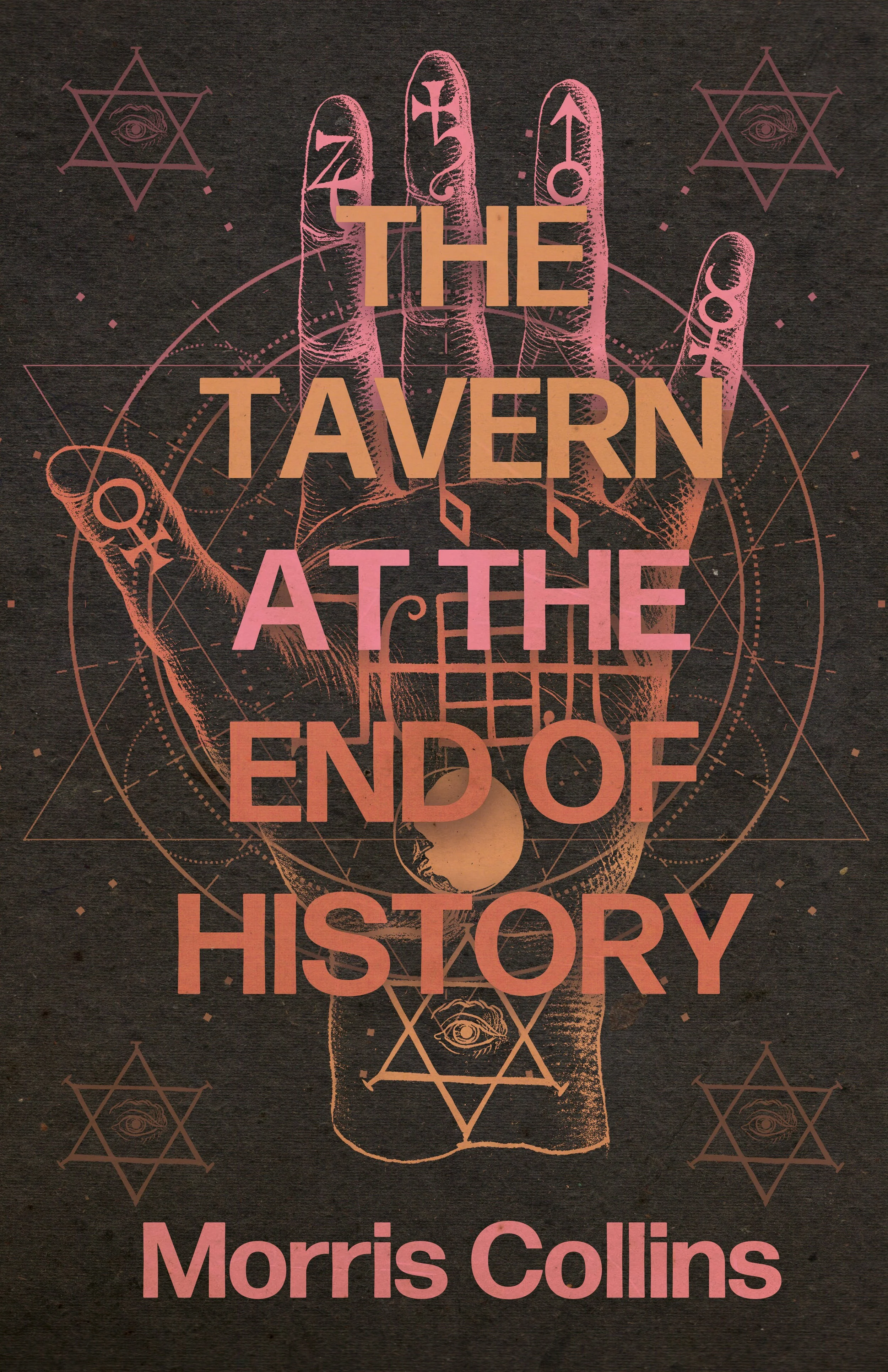 The Tavern at the End of History by Morris Collins — Dzanc Books